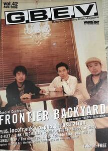 G.B.E.V. vol.42 FRONTIER BACKYARD locofrank asphalt frustration 10-FEET LINK BIGMAMA SPECIAL OTHERS Moody Rudy SUNSET FLIP 