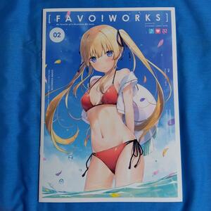 FAVO! WORKS 02 / 6U☆ ETERNAL LAND / イラスト集 同人誌 五等分の花嫁 冴えない彼女の育てかた 中野二乃 中野三玖 