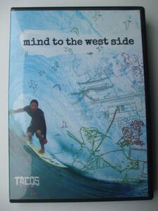 DVD◆mind to the west side /TACOS FILM/サーフィン