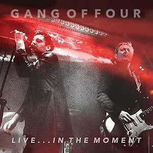 Live... in the Moment ギャング・オブ・フォー 輸入盤CD