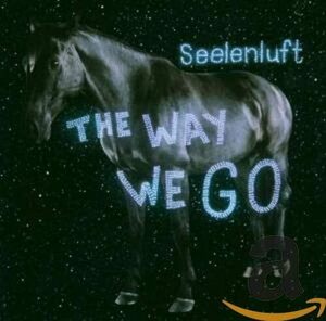 The Way We Go Seelenluft 輸入盤CD
