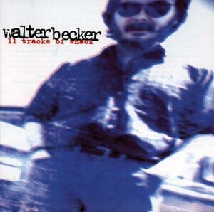 Eleven Tracks of Whack Walter Becker 　輸入盤CD