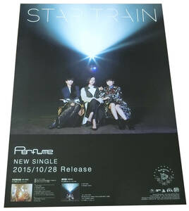 ■Perfume STAR TRAIN パフューム スタートレイン B2 告知ポスター (B）未使用