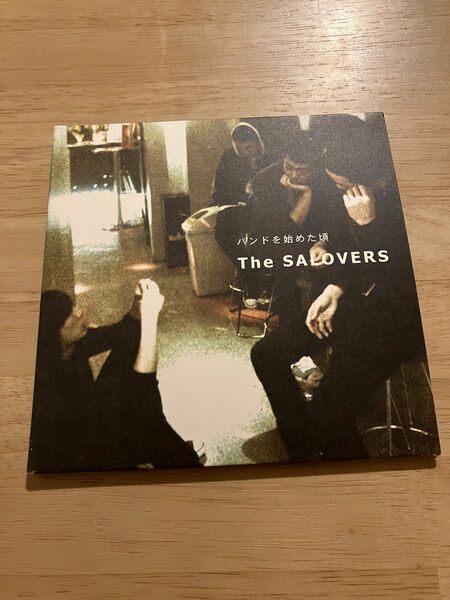 バンドを始めた頃 / The SALOVERS 紙ジャケ