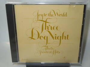 05. Three Dog Night / Joy To The World : Their Greatest Hits