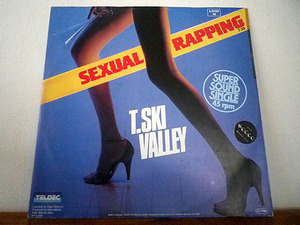 USED■T-Ski Valley「Sexual Rapping」ドイツ盤(1983年)/TELDEC-6.20193 AEオリジナル盤♪Sexual Healing使いHip Hop, Funk/Soul/Disco