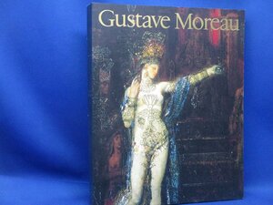 図録　ギュスターヴ・モロー展　１９９５年発行 国立西洋美術館　Gustave Moreau 絵画　102433