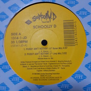 SCHOOLLY D / PUSSY AIN'T NOTHIN' /JIMI HENDRIX,VOODOO CHILD ネタ/GANGSTA RAP,G-RAP,ミドルスクール