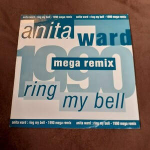 ANITA WARD / RING MY BELL (1990 MEGA REMIX) / 1979 ORIGINAL 12'' VERSION /90'S HOUSE,SANNY X