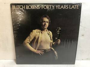 40405S 輸入盤 12inch LP★BUTCH ROBINS/FORTY YEARS LATE★ROUNDER RECORDS 0086