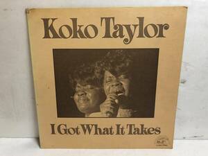 40428S 12inch LP★ココ・テイラー/KOKO TAYLOR/I GOT WHAT IT TAKES★PA-3093