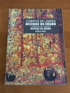 アート　デザイン　書籍　Visions of Japan　展覧会図録　ヴィジョンズ・オブ・ジャパン展　加藤秀俊　矢萩喜従郎　80size2404