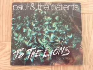 ★処分★【CD】PAUL & THE PATIENTS / TO THE LIONS 紙ジャケット