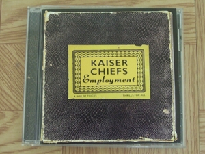 【CD】カイザー・チーフス　KAISER CHIEFS / Employment 