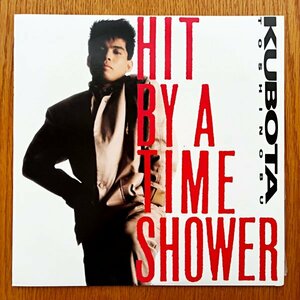 久保田利伸 / Hit By A Time Shower (Timeシャワーに射たれて…Dance Remix 流星のサドルDub Version収録)