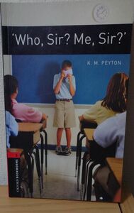 （Stg3） Who Sir? Me Sir? （Oxford Bookworms Stage3） （洋書：英語版）