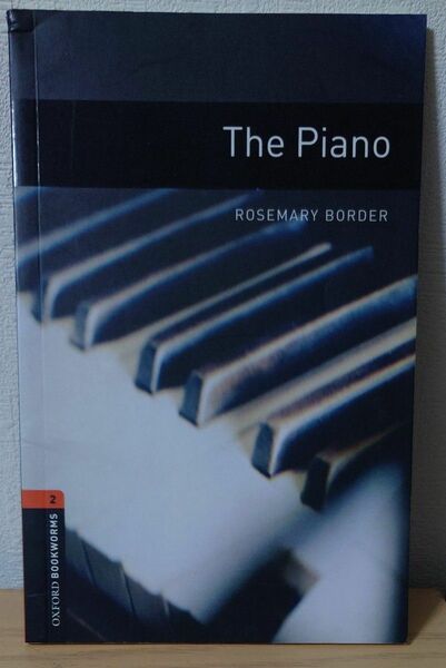 The Piano: Stage 2 700 Headwords Oxford 