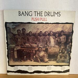 Push/Pull - Bang The Drumsの画像1