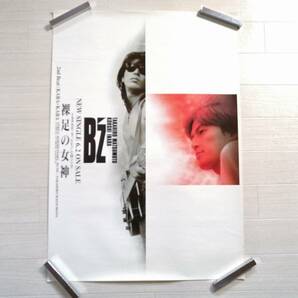 B'z A② 告知 ポスター 裸足の女神 グッズ 稲葉浩志の画像1