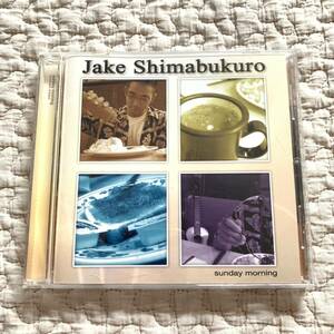 直筆サイン入り！JAKE SHIMABUKURO ジェイク・シマブクロ☆sunday morning（USA版）