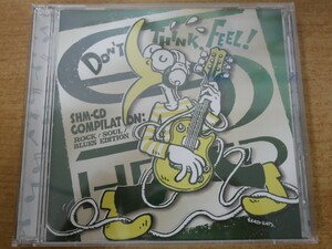 CDk-7731＜2枚組 / SHM-CD＞Don't Think. Feel! SHM-CD Compilation [Rock / Soul / Blues Edition]