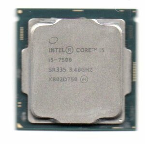 Intel ☆ Core i5-7500　SR335 ★ 3.40GHz (3.80GHz)／6MB／8GT/s　4コア ★ ソケットFCLGA1151 ☆