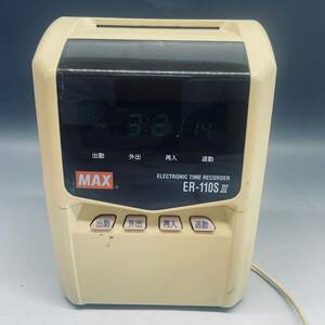  time recorder Max ER-110S III ER-110SⅢ ER-110S Junk power supply verification settled time card MAX