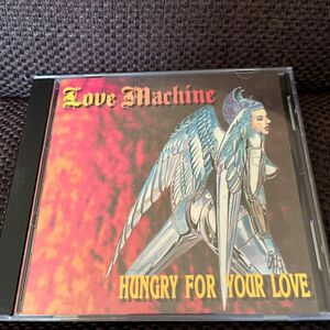LOVE MACHINE / HUNGRY FOR YOUR LOVE