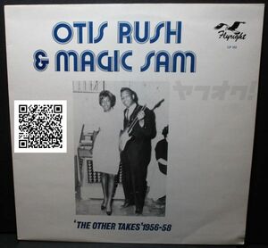 レア盤-Blues-UK盤-唯一★Otis Rush & Magic Sam - The Other Takes 1956-58[LP,'80:Flyright Records - FLY LP 562, Compilation, Mono]