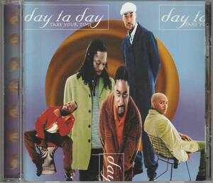 中古CD■R&B/SOUL■DAY TA DAY／Take Your Time／1996年■Solo, Intro, Silk, Portrait, Jodeci, Tony Toni Tone, Somethin for the People