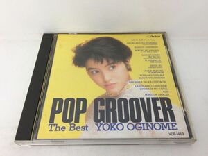 CD/POP GROOVER The Best 荻野目洋子/荻野目洋子/Victor/VDR-1469/【M001】