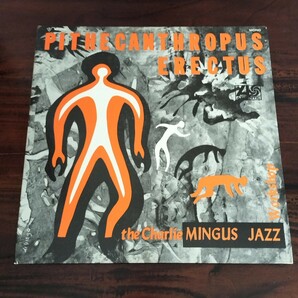 【MT2008】チャーリー・ミンガス the CHARLES MINGUS JAZZ Workshop / 直立猿人 PITHECHNTHROPUS ERECTUS / MONO / 日本盤 / LPの画像1