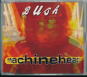 Bush / ブッシュ / Machinehead /EU盤/中古CDS!!69698