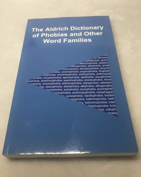 欧文古本、The Aldrich dictionary of phobias and other word families