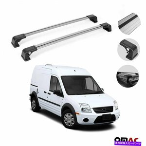 ルーフラッククロスバー荷物キャリアシルバーセットフォードトランジットコネクト2010-13Roof Rack Cross Bars Luggage Carrier Silver Se