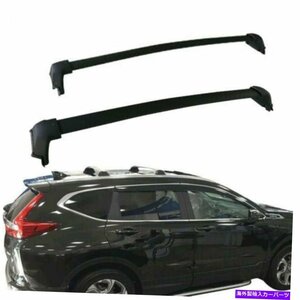 2017-2021ホンダCR-V CRV CRVルーフラッククロスバートップレール荷物キャリアペアFor 2017-2021 Honda CR-V CRV Roof Rack Cross Bars To