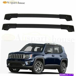 ジープレネゲードのルーフラッククロスバー1.3L 1.4L 2.4L 2015-2020アルミニウムブラックRoof Rack Cross Bar For Jeep Renegade 1.3L 1.