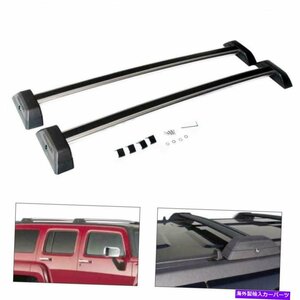 トップルーフラッククロスバー荷物キャリアアルミニウムフィットハマーH3 H3T 2006-2010Top Roof Rack Cross Bars Luggage Carrier Alumin