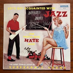 【US名盤！SEXY 美脚 美女ジャケ】JIMMY ROWLES『LET'S GET ACQUAINTED WITH JAZZ...FOR PEOPLE WHO HATE JAZZ!』RED MITCHELL/HAROLD LAND