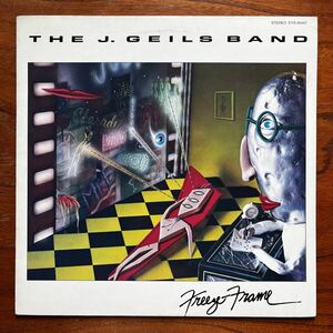 【国内盤 ロンナイ 大貫憲章 アメリカンロック名盤】THE J. GEILS BAND『FREEZE-FRAME』J.ガイルズ・バンド / 大ヒット「CENTERFOLD」収録