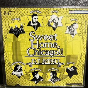 MIXCD DJ ATSU SWEET HOME CHICAGO★YAMA MURO KIYO KOCO KENTA MINOYAMA KOMORI KAORI DADDYKAY KOMORI KAORI MASTERKEY HASEBE