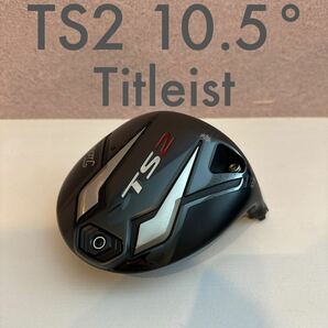 タイトリスト TS2 10.5° ドライバーヘッド Titleist 10.5度 ヘッド TS 1W TS ドライバー ゴルフ①の画像1