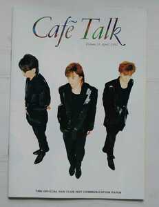 TM NETWORK / ファンクラブ会報 『CAFE TALK Vol.31 April 1992』 小室哲哉 宇都宮隆 木根尚登 TMN カフェトーク