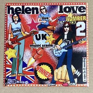 HELEN LOVE/long live the uk music scene/sunburst super kay/great in formula one/アナログ7インチレコード/パンク/ギターポップ