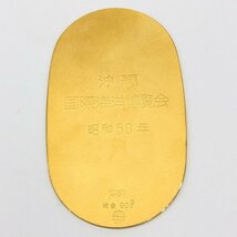 純金 K24 1000刻印 小判 沖縄国際海洋博覧会記念 90.2g【CCBB6020】_画像2