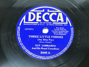 【レコード】 SP盤　GUY LOMBARDO AND HIS ROYAL CANADIANS　THREE LITTLE FISHIES ／ HI-DIDDLE-DIDDLE
