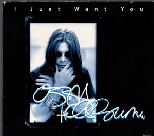 入手困難シングルCD！I Just Want Youオジー・オズボーン Ozzy OsbourneオジーオズボーンOZZMOSISジャパメタ5099766357058ブラックサバス