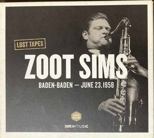 Zoot Sims / Lost Tapes - Zoot Sims,Baden-Baden June 23,1958 中古CD　輸入盤　デジパック仕様 