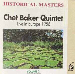 Chet Baker Quintet / Live in Europe 1956 Vol.2 中古CD　国内盤　帯付き 