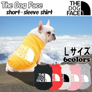 送料無料 THE DOG FACE ザドッグフェイス Ｌサイズ 選べるカラー ドッグフェイス 犬 夏服 THE NORTH FACE ノースフェイス 犬用カットソー